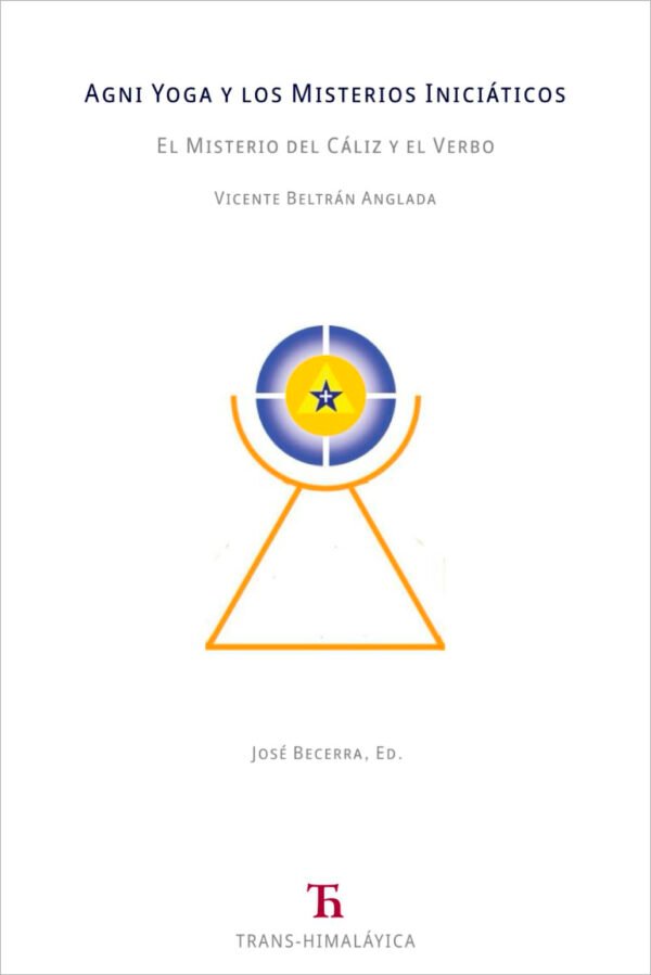 Agni Yoga y los Misterios Iniciáticos